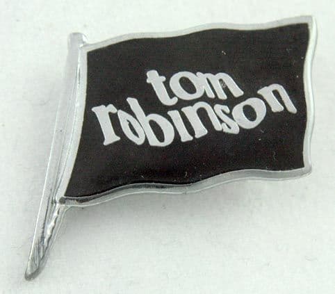 Tom Robinson - 'Flag' Enamel Badge