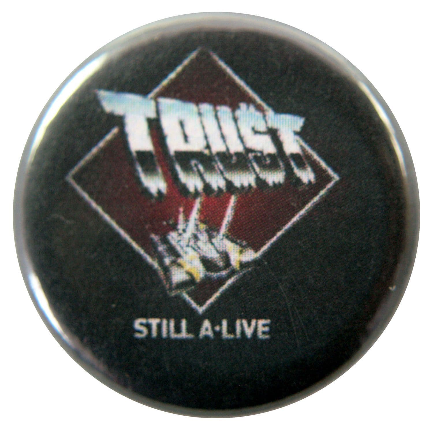 Trust - 'Still A-Live' Button Badge
