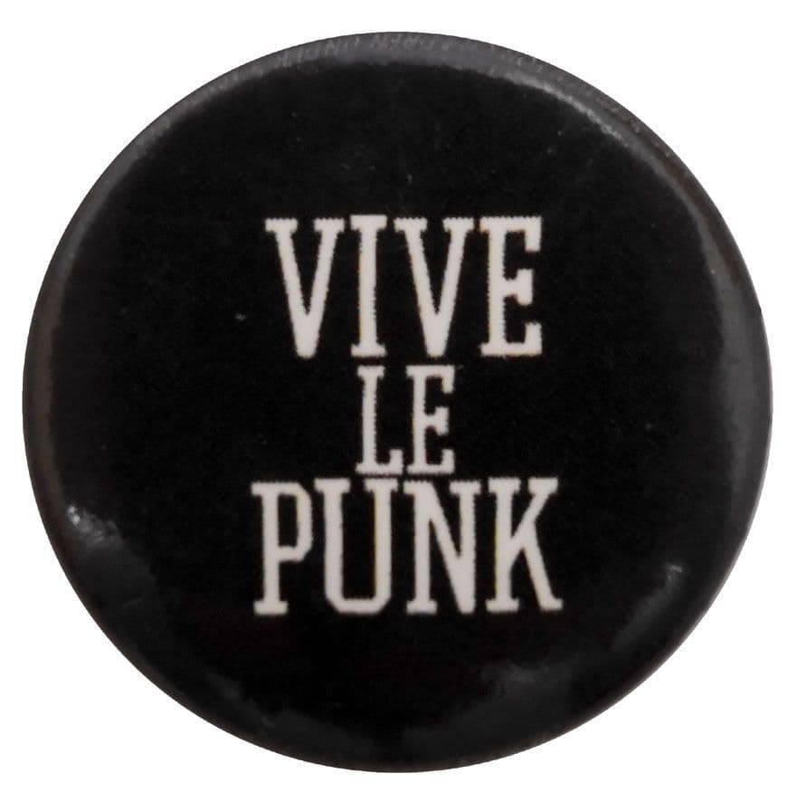 Vive le Punk - Button Badge