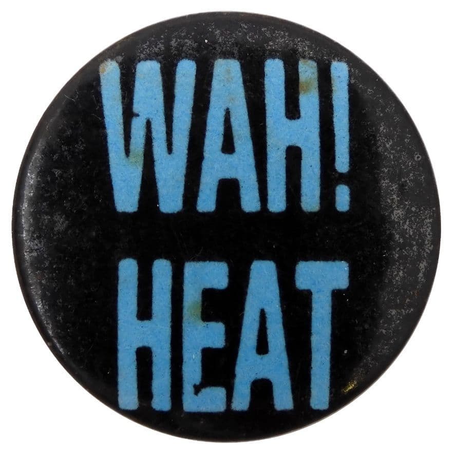 Wah! Heat - 'Name Blue' Button Badge * Pete Wylie *