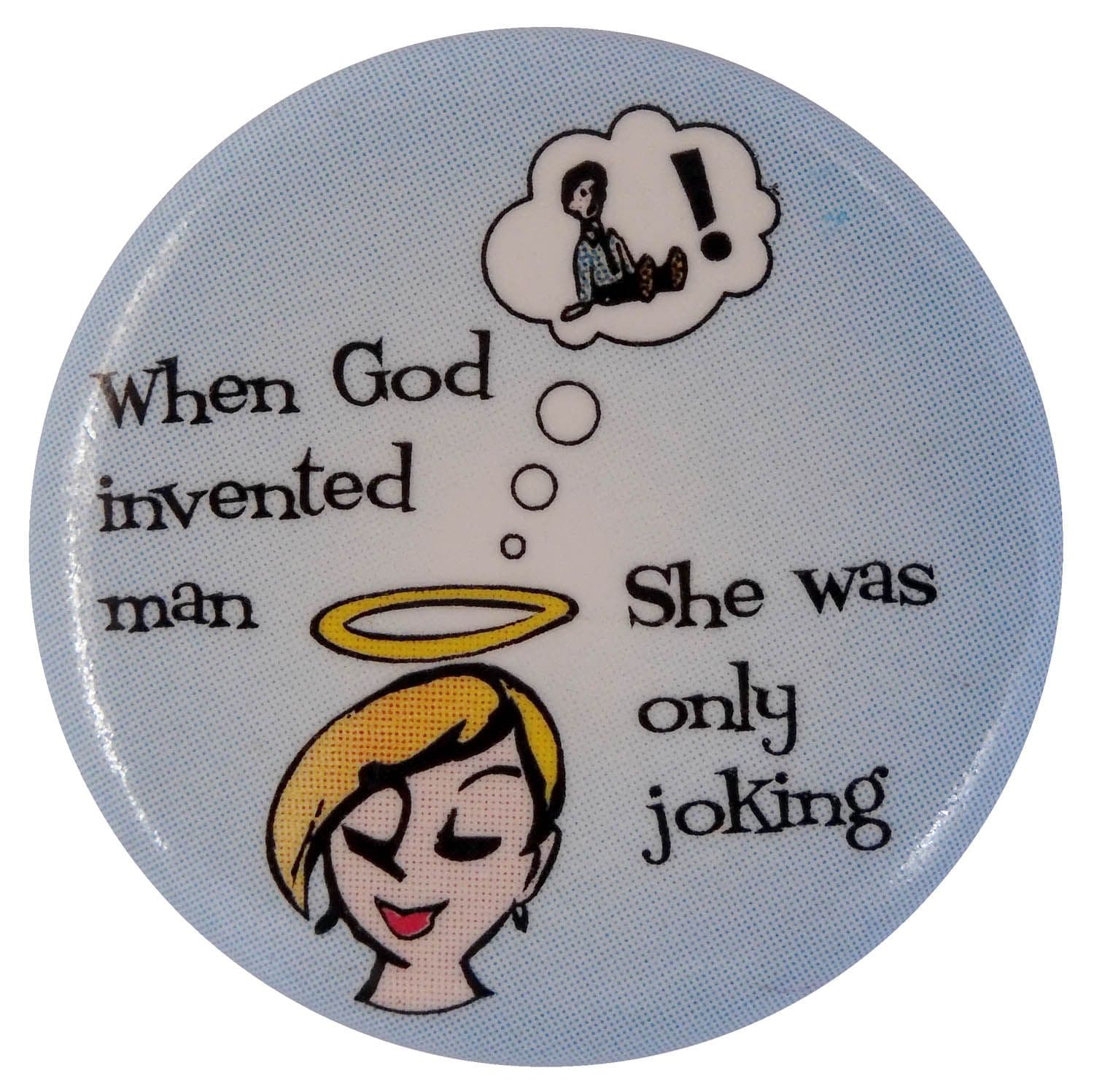 When God Invented Man - Button Badge