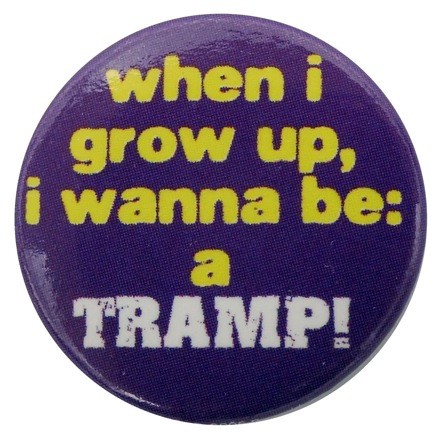 When I Grow Up - Button Badge