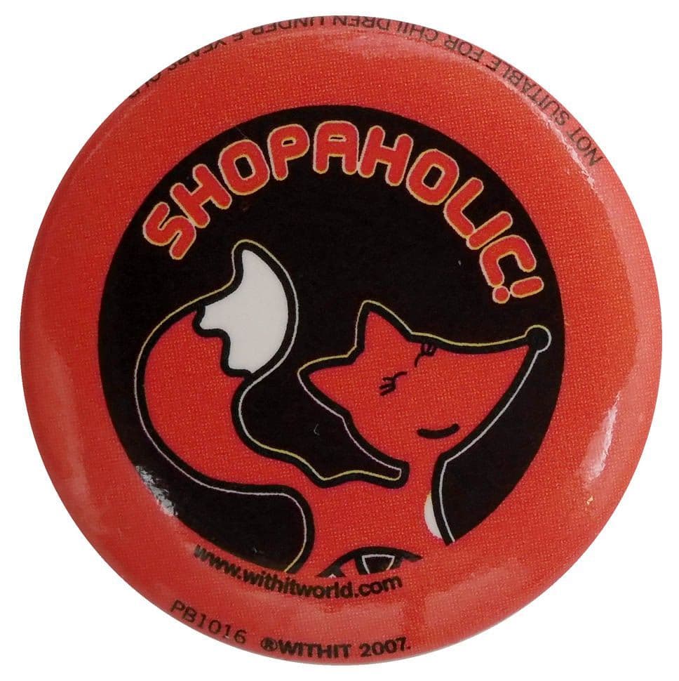Withit - 'Shopaholic' Button Badge