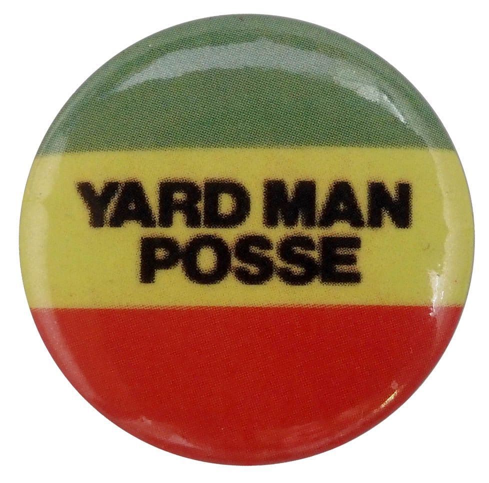 Yard Man Posse - Button Badge